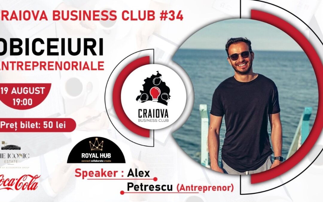 Craiova Business Club Editia #34
